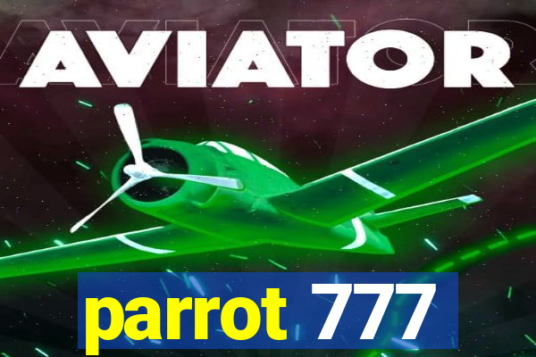 parrot 777